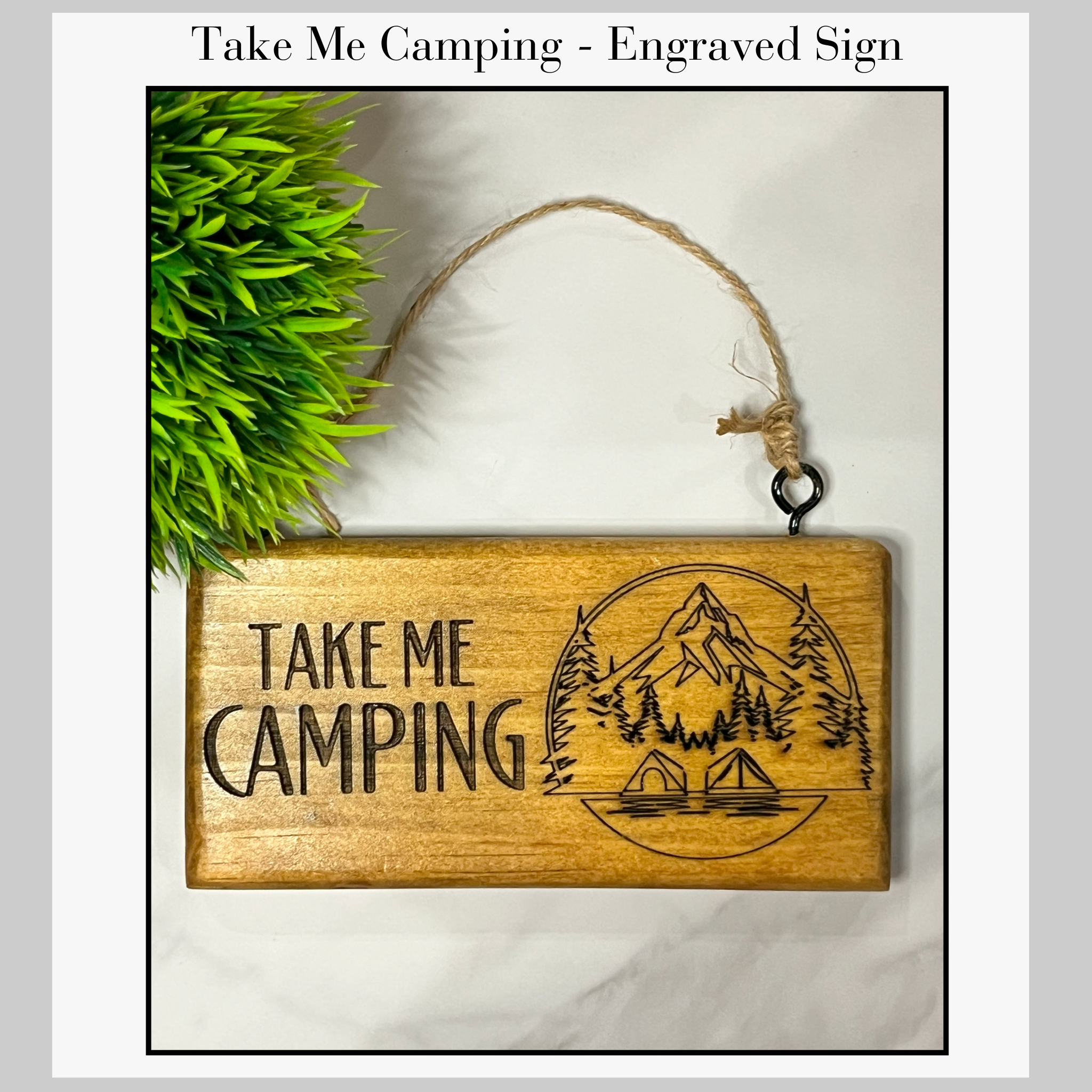 Engraved Camping Signs - Take Me Camping