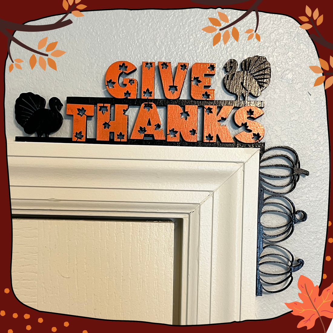 Thanksgiving Decoration - Above the Door Sign displaying &