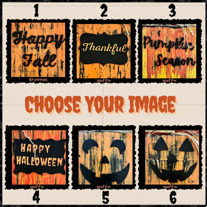 Pumpkin Fall Mantel Decor Image Choices: 1) Happy Fall, 2) Thankful, 3) Pumpkin Season, 4) Happy Halloween, 5&amp;6) Two different pumpkin face designs.