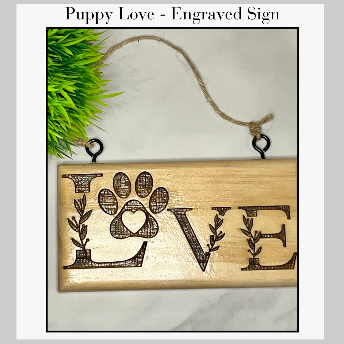 Engraved Sign - Puppy Love